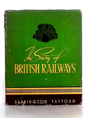 Image du vendeur pour The Story of British Railways mis en vente par World of Rare Books