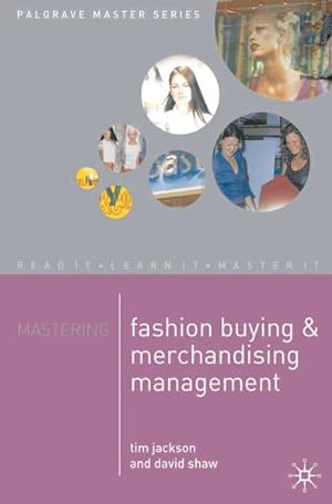 Immagine del venditore per Mastering Fashion Buying and Merchandising Management venduto da GreatBookPrices