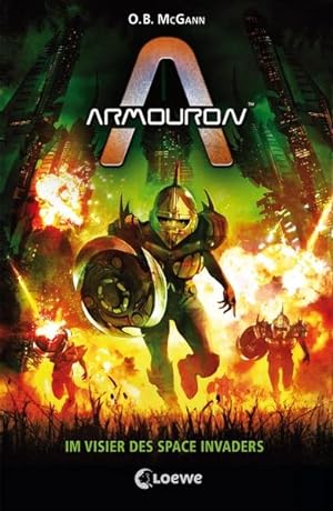 Armouron (Band 2)  Im Visier des Space Invaders