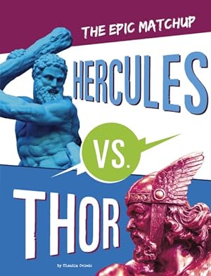 Image du vendeur pour Hercules Vs. Thor : The Epic Matchup mis en vente par GreatBookPrices