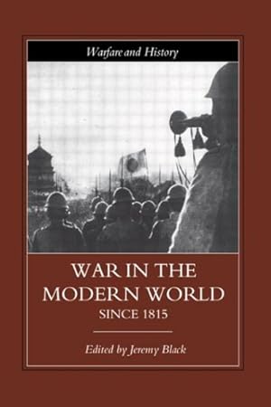 Seller image for War in the Modern World Since 1815-2000 for sale by GreatBookPrices