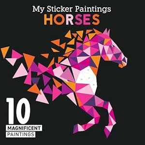 Seller image for My Sticker Paintings: Horses (Paperback) for sale by Grand Eagle Retail