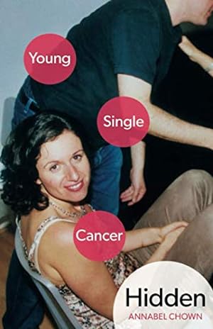 Seller image for Hidden: young single cancer for sale by WeBuyBooks