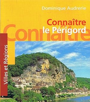 Bild des Verkufers fr CONNATRE LE PRIGORD zum Verkauf von Librera Torren de Rueda