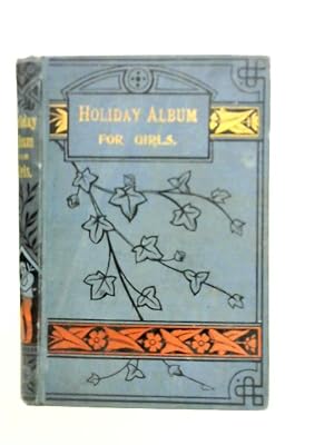 Immagine del venditore per Routledge's Holiday Album for Girls venduto da World of Rare Books