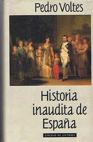 Imagen del vendedor de HISTORIA INAUDITA DE ESPAA a la venta por Librera Torren de Rueda