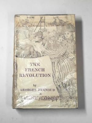 Imagen del vendedor de The French Revolution a la venta por Cotswold Internet Books