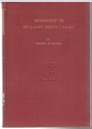 Seller image for Biography of Benjamin Smith Lyman for sale by Redux Books