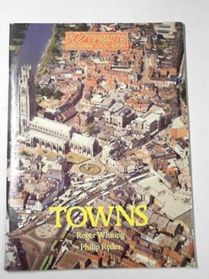 Seller image for Towns (Footprints: Discovering Local History) for sale by Cotswold Internet Books