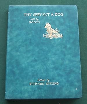 Thy Servant a Dog Told By Boots