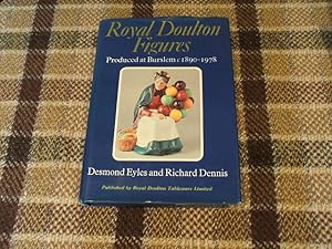 Seller image for Royal Doulton Figures: Produced At Burslem 1890-1978 for sale by M & P BOOKS   PBFA MEMBER