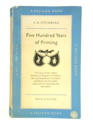 Seller image for Five Hundred Years of Printing for sale by World of Rare Books