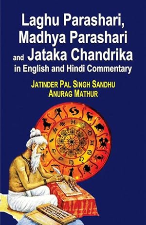 Seller image for Laghu Parashari, Madhya Parashari and Jataka Chandrika in English and Hindi Commentary for sale by Vedams eBooks (P) Ltd