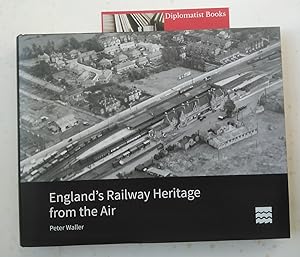 England's Railway Heritage from the Air