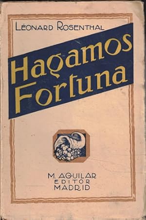 Seller image for Hagamos fortuna for sale by Librera Cajn Desastre