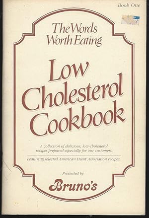 Imagen del vendedor de WORDS WORTH EATING BOOK ONE Low Cholesterol Cookbook a la venta por Gibson's Books