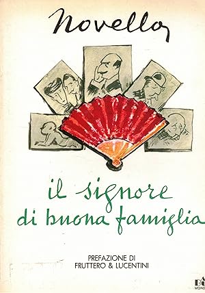 Seller image for Il signore di buona famiglia; prefazione di Fruttero e Lucentini. for sale by Libreria Gull