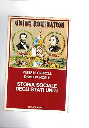 Seller image for Storia sociale degli Stati Uniti. for sale by Libreria Gull