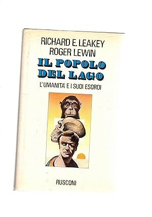 Seller image for Il popolo del lago. L'umanit e i suoi esordi. for sale by Libreria Gull