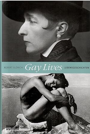 Bild des Verkufers fr Gay Lives. Lebensgeschichten. Aus dem Englischen von Jochen Stremmel. zum Verkauf von Antiquariat Biblion