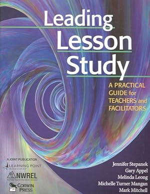 Bild des Verkufers fr Leading Lesson Study : A Practical Guide for Teachers and Facilitators zum Verkauf von GreatBookPrices
