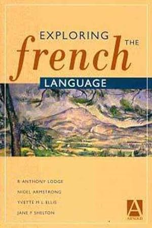 Bild des Verkufers fr Exploring the French Language -Language: french zum Verkauf von GreatBookPrices