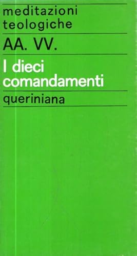 I dieci comandamento. Meditazioni teologiche 42