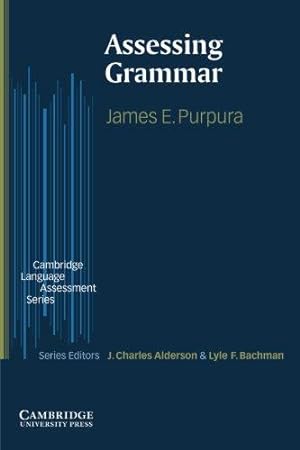 Bild des Verkufers fr Assessing Grammar (Cambridge Language Assessment) zum Verkauf von WeBuyBooks