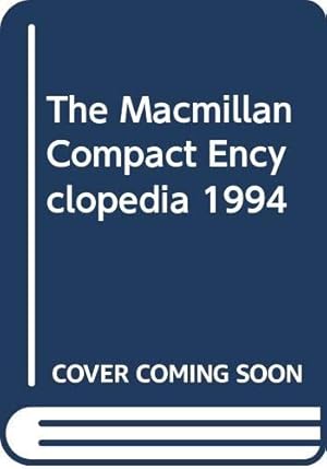 Seller image for The Macmillan Compact Encyclopedia for sale by WeBuyBooks