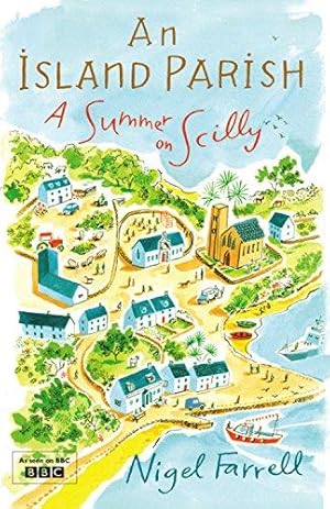 Bild des Verkufers fr An Island Parish: A Summer on Scilly zum Verkauf von WeBuyBooks