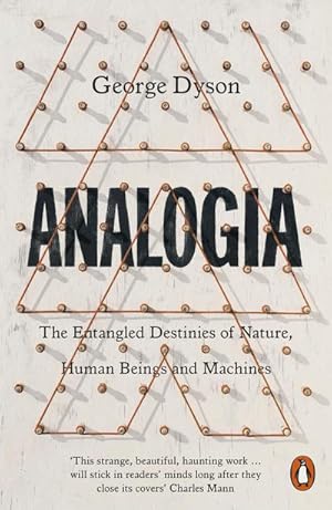 Seller image for Analogia : The Entangled Destinies of Nature, Human Beings and Machines for sale by AHA-BUCH GmbH