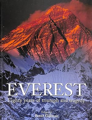 Immagine del venditore per Everest: Eighty Years Of Triumph And Tragedy venduto da M Godding Books Ltd