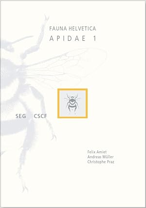 Immagine del venditore per Apidae 1: Apis, Bombus (Fauna Helvetica 29) venduto da PEMBERLEY NATURAL HISTORY BOOKS BA, ABA