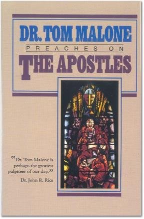 Seller image for Dr. Tom Malone Preaches on the Apostles for sale by Redux Books