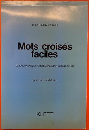 Seller image for Mots croises faciles, 23 Kreuzwortrtsel fr Schler ab dem dritten Lernjahr for sale by biblion2