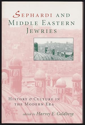 Imagen del vendedor de Sephardi and Middle Eastern Jewries: History & Culture in the Modern Era a la venta por JNBookseller