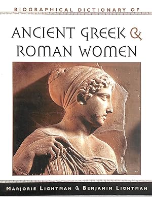 Seller image for Dictionary of Ancient Greek & Roman Women for sale by M Godding Books Ltd