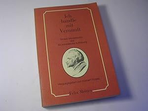 Seller image for Ich handle mit Vernunft . : Moses Mendelssohn und die europische Aufklrung for sale by Antiquariat Fuchseck