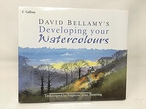 David Bellamy?s Developing Your Watercolours