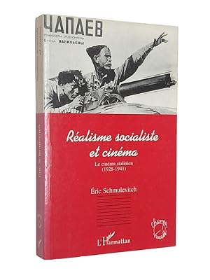 Image du vendeur pour Ralisme socialiste et cinma : le cinma stalinien : 1928-1941 mis en vente par Librairie Douin
