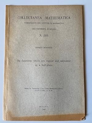 Immagine del venditore per On functions which are regular and univalent in a half-plane - Collectanea Mathematica Pubblicazioni dell'Istituto di Matematica dell'Universita di Milano N. 288 venduto da Librairie Axel Benadi