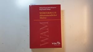 Seller image for Wrterbuch alttestamentlicher Motive (WAM) for sale by Gebrauchtbcherlogistik  H.J. Lauterbach