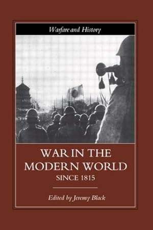 Seller image for War in the Modern World Since 1815-2000 for sale by GreatBookPricesUK
