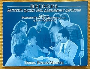 Seller image for Bridges: Activity guide and assessment options to accompany Effective teaching methods, fifth edition, by Gary D. Borich for sale by Margaret Bienert, Bookseller