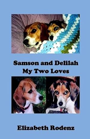 Seller image for Samson and Delilah: My Two Loves (Paperback) for sale by Grand Eagle Retail