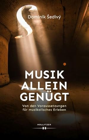 Imagen del vendedor de Musik allein gengt : Von den Voraussetzungen fr musikalisches Erleben a la venta por AHA-BUCH GmbH