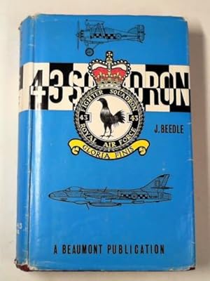 Seller image for 43 Squadron Royal Flying Corps, Royal Air Force: the history of the Fighting Cocks, 1916-1966 for sale by Cotswold Internet Books