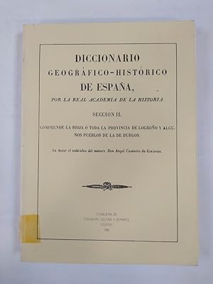 Seller image for DICCIONARIO GEOGRFICO-HISTRICO DE ESPAA POR LA REAL ACADEMIA DE LA HISTORIA. PROVINCIA DE LA RIOJA. TDK701 for sale by TraperaDeKlaus