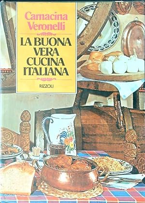 Imagen del vendedor de La buona vera cucina Italiana a la venta por Miliardi di Parole