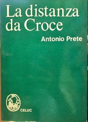 Bild des Verkufers fr La distanza da Croce. zum Verkauf von Libreria La Fenice di Pietro Freggio